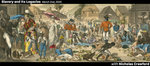 Nicholas Crawford on Plantation Provisioning and the Politics of Health in the British Caribbean